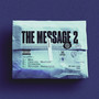 The Message, Pt. 2 (Explicit)