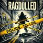 Ragdolled (Prod by Big Cable) [Explicit]