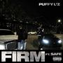 Firm (feat. Safe) [Explicit]