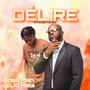 Délire Gouyad (feat. Jojo Rels)