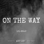 ON THE WAY (Explicit)