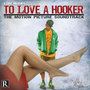 To Love a Hooker: The Motion Picture Soundtrack