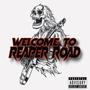 WELCOME TO REAPER ROAD (Explicit)