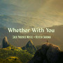 Whether With You