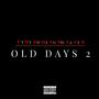 Old Days 2 (Explicit)