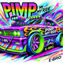 PiMP My RiDE (Explicit)