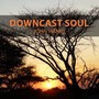 Downcast Soul