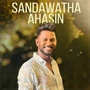 Sandawatha Ahasin - Reprise Version