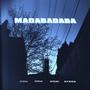 MADABADABA (feat. Kidram, Kiubama & Boy Bunch) (Official Audio) [Explicit]