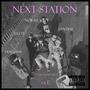 Next Station (feat. Elett, SANTINI, Micky Jones & NOIL) [Explicit]