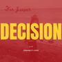 Decision (feat. Gr8 Dane) [Explicit]