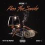 Pass The Smoke (Explicit)