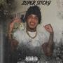 Zuper sticky (Explicit)