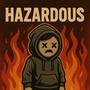 Hazardous (feat. Mundi) [Explicit]