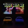 Ride Wit Me (feat. Kreepz2x) [Explicit]