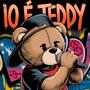 Io e teddy (feat. Cipresso) [Explicit]