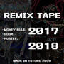 REMIXTAPE (2017-2018)