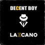 Decent Boy (Explicit)