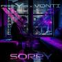 Sorry (feat. Vonti)