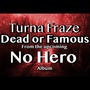 Dead or Famous (Preview) [Explicit]