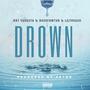 DROWN (feat. BRT Yungsta) [Explicit]