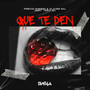 Que Te Den (Explicit)