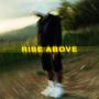 Rise Above (Explicit)