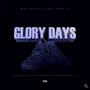 Glory days (feat. Told Dem, Smoke & Taffy) [Explicit]