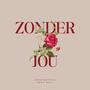 Zonder Jou (Explicit)