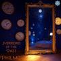 Mirrors of the Past