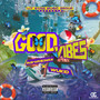Good Vibes (Explicit)