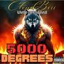 5000 degrees (Explicit)