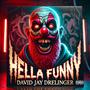 Hella Funny (Explicit)