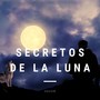 Secretos de la Luna