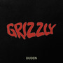 Grizzly (Explicit)