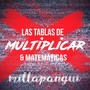 Las Tablas de Multiplicar & Matemáticas