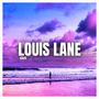 Louis Lane (Explicit)