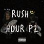 Rush Hour P2 (Explicit)