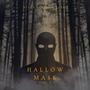 Hallow Mask, Vol. 3