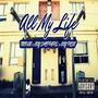 All My Life (feat. OCG Sheppard & Tooboo) [Explicit]