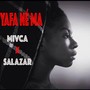 Yafa Né Ma (feat. Salazar)