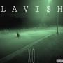 L A V I $ H (feat. BON3Z) [Explicit]