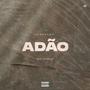 Adão (Explicit)