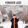 Forever Lost (Explicit)