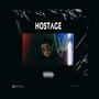 HOSTAGE (Explicit)