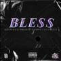 Bless (feat. D.Ro$sy & Dowky Lucciano) [Explicit]