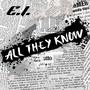 All They Know