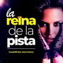 La Reina de la Pista (feat. Jesús Moreno)