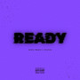 Ready (Explicit)