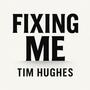 Fixing Me